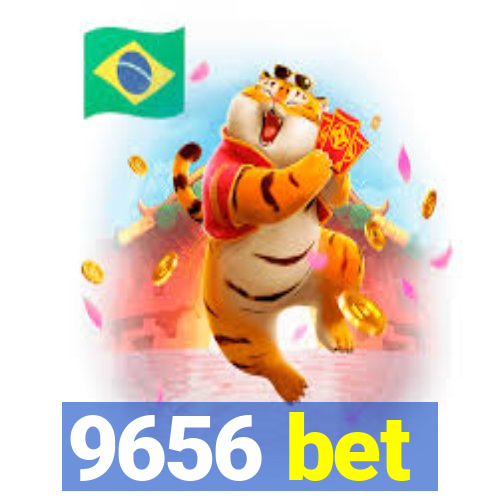 9656 bet